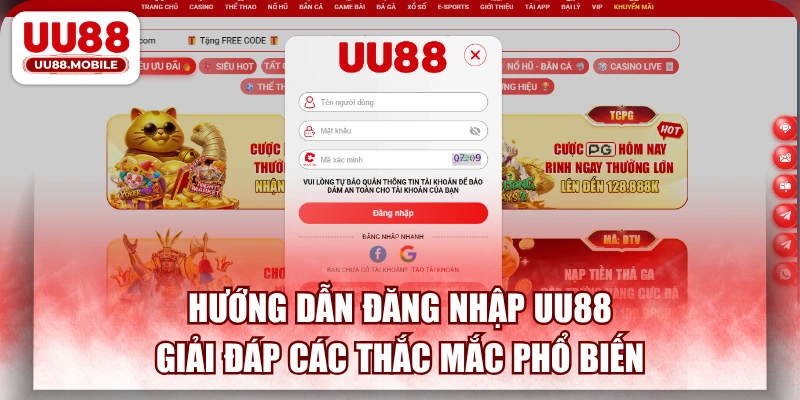 Hướng Dẫn Đăng Nhập UU88 & Giải Đáp Các Thắc Mắc Phổ Biến